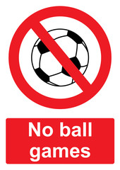 Red Prohibition Sign isolated on a white background -  No ball games