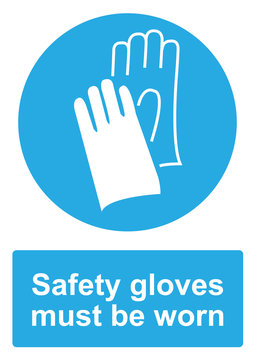 Blue Mandatory Sign isolated on a white background -  Safety gloves must be worn