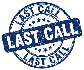 last call blue grunge round vintage rubber stamp