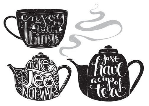 Fototapeta tea related quotes lettering