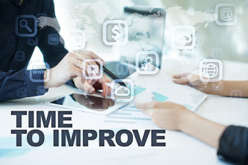 time to improve on virtual screen. Business, technology and internet concept.