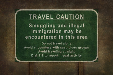 Illegal Immigration Travel Warning sign