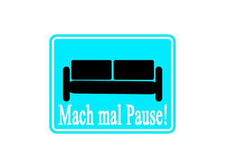 Mach mal Pause!