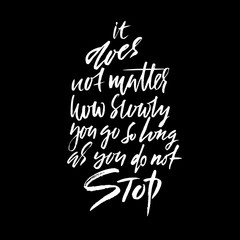 Hand drawn lettering. Vector typography design. Handwritten modern brush inscription. Motivational phrase.