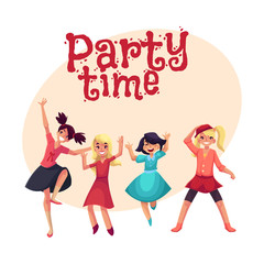 Four various girls in colorful clothes having fun, dancing at party, ,cartoon style invitation, banner, poster, greeting card design. Party invitation, advertisement, happy girls, having fun, dancing