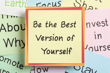 Be the Best Version of Yourself