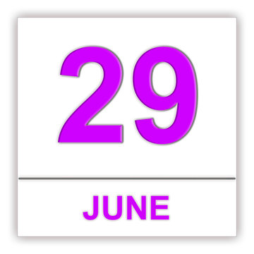 June 29. Day on the calendar.