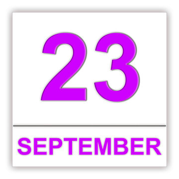 September 23. Day on the calendar.