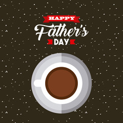 happy father day card with coffee cup icon. colorful design. vector illustration