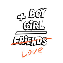 Funny t-shirt or mug print design. Boy plus girl equals friends. Vector template.
