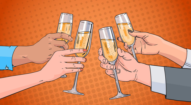 Hands Group Clinking Glass Of Champagne Wine Toasting Pop Art Retro Pin Up Background Vector Illustration