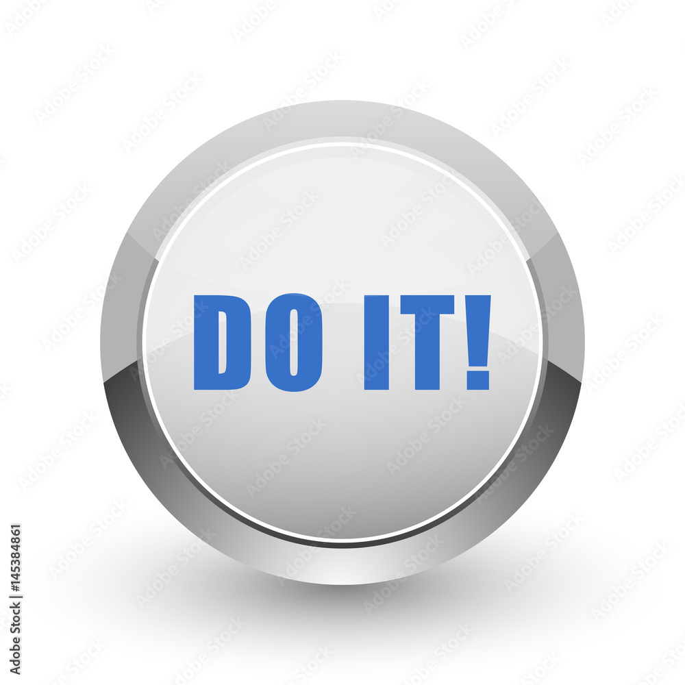 Aufkleber Do it chrome border web and smartphone apps design round glossy icon.