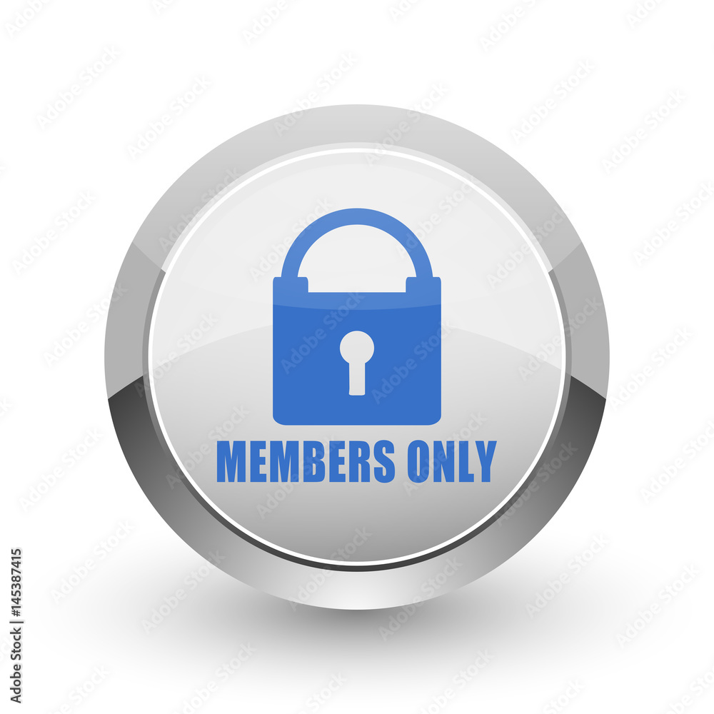 Aufkleber Members only chrome border web and smartphone apps design round glossy icon.