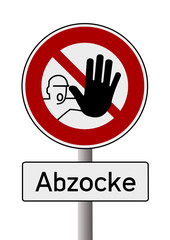 Zutritt verboten Abzocke