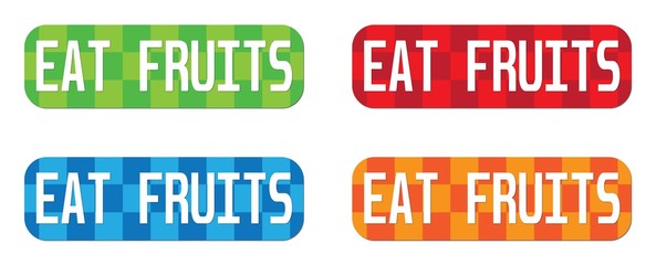 EAT FRUITS text, on rectangle, zig zag pattern stamp sign.