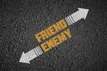 Friend vs enemy