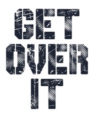 get over it