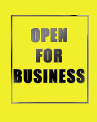 Open for business