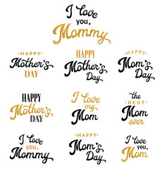 Mothers Day Hand Lettering Calligraphic Inscriptions Set. Gold and black Emblems and Badges Collection Isolated on White. Brush lettering text for Mothers Day cards design. Font Vector Illustration.