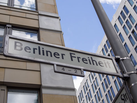 Road Sign Berliner Freiheit, Meaning Berlin Freedom in German Language