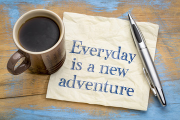 Everyday is a new adventure - napkin concept