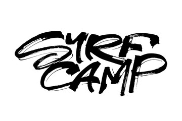 Fototapeta premium Surf Camp. Modern Calligraphy Hand Lettering for Serigraphy Print