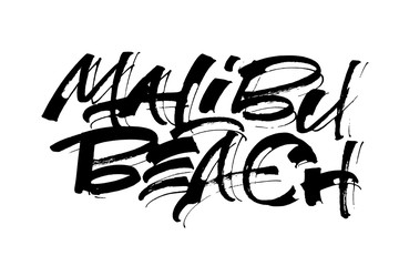Malibu Beach. Modern Calligraphy Hand Lettering for Serigraphy Print