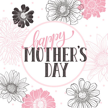 Mother Day greeting card. Happy Mothers day wording with flowers outlines on white background. Floral frame with text for Mothers Day.