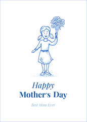 Happy mother's day. Daughter with flowers. Small girl. Hand drawn illustration. Blue line design. Card template.
