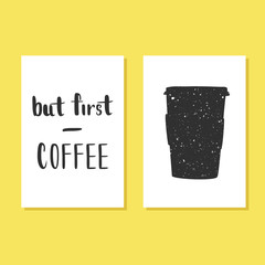 But first coffee quote. Vector calligraphy image. Hand drawn lettering poster, typography card.