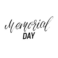 Memorial Day calligraphy. Typography for USA Memorial Day