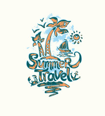 Vector template Summer Travel. Hand drawn inscription with palm trees, sun and sailfish. Illustration for card, poster, invitation, t-shirt and more. 