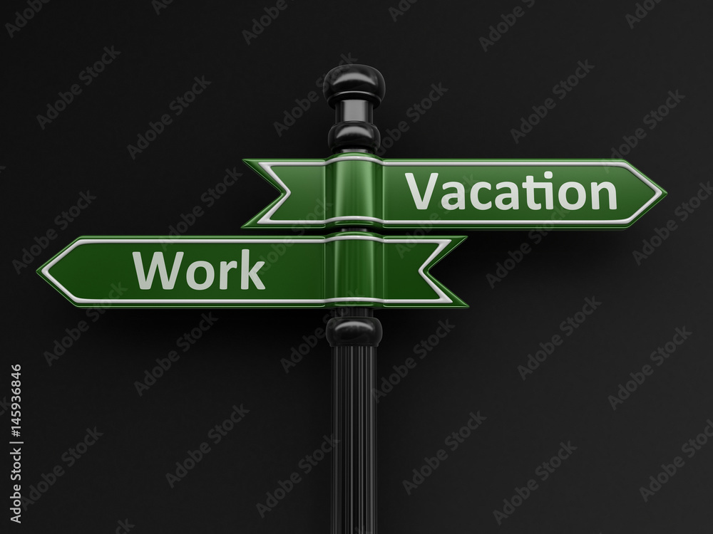 Poster work and vacation pointers on signpost. image with clipping path
