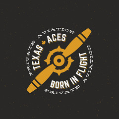 Texas Aces Airplane Vector Retro Label, Sign or Logo Template. Vintage Plane Airscrew with Circle Typography and Shabby Texture. On Dark Background © createvil