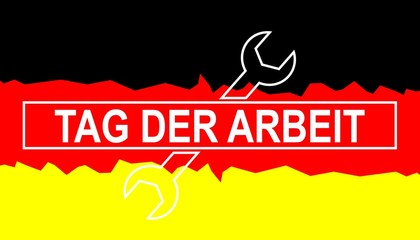 Labor day or worker day text in Germans, and Illustration of wrench.