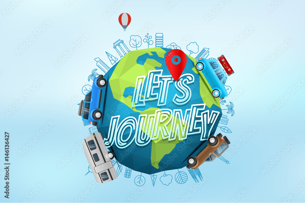 Poster lets journey concept. vector logo with the earth on blur background