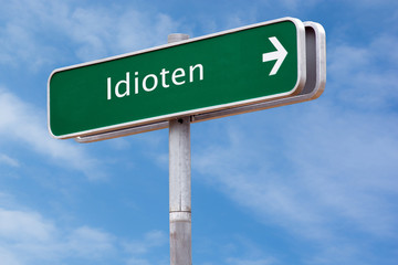 Schild 126 - Idioten