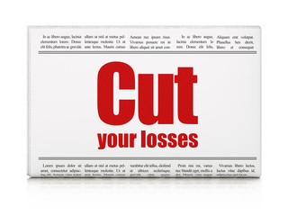 Business concept: newspaper headline Cut Your losses