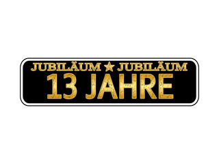 13 Jahre Jubiläum