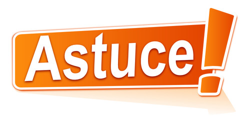 astuce sur étiquette orange