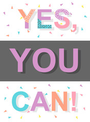 Yes you can. Motivational poster.