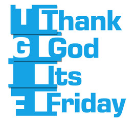 TGIF - Thank God Its Friday Blue Abstract Stripes 