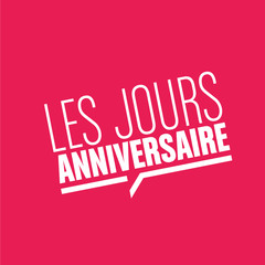 les jours anniversaire