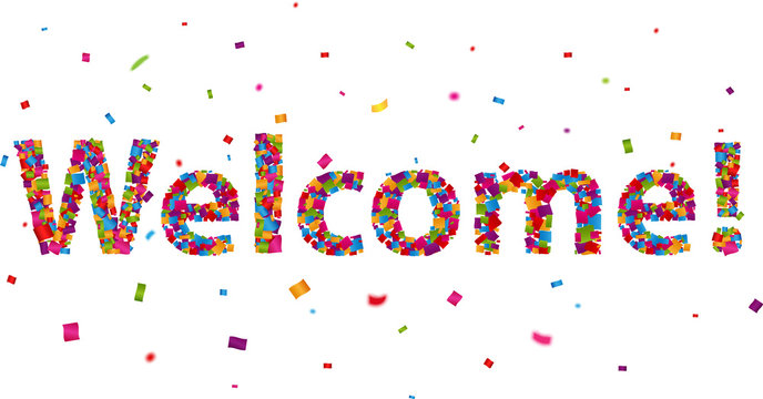 Welcome sign with colorful confetti