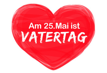 Rotes Herz gemalt mit Wasserfarben Textur und Typographie, Vatertag 2017 - Am 25.Mai ist Vatertag