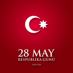 28 May Respublika gunu. Translation from azerbaijani: 28th May Republic day of Azerbaijan