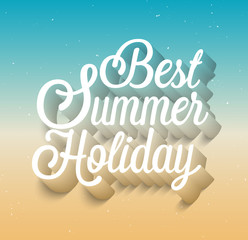 Best Summer Holiday typographic design.