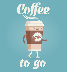 Coffee to Go. Cartoon styled funny vector illustration of the cup of coffee.