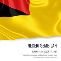 Negeri Sembilan flag. Flag of Malaysian state Negeri Sembilan waving on an isolated white background. State name and the text area for your message. 3D illustration.