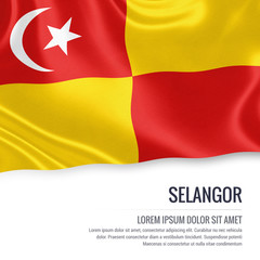 Obraz premium Selangor flag. Flag of Malaysian state Selangor waving on an isolated white background. State name and the text area for your message. 3D illustration.